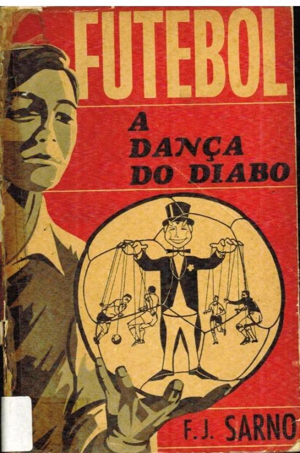 Futebol A Dança do Diabo - 797 SAR